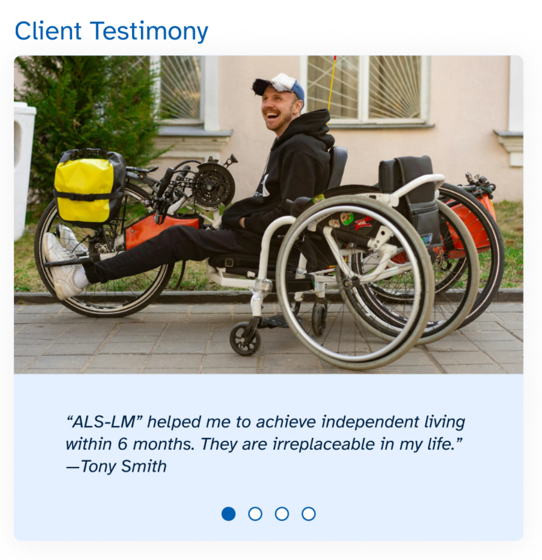 Client testimony section showing a smiling man in a wheelchair outdoors, with the quote: 'ALS-LM helped me to achieve independent living within 6 months.' — Tony Smith.